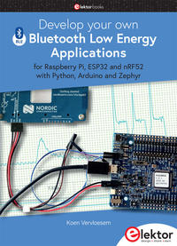 Vorderes Coverbild Develop your own Bluetooth Low Energy Applications