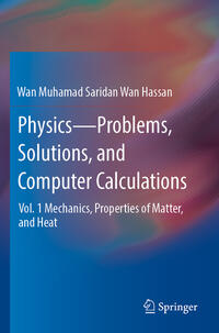 Vorderes Coverbild Physics—Problems, Solutions, and Computer Calculations