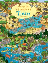 Vorderes Coverbild Mein großes Wimmelbuch Tiere