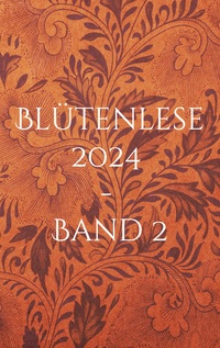 Vorderes Coverbild Blütenlese 2024 - Band 2