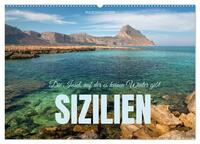 Vorderes Coverbild Sizilien – Die Insel, auf der es keinen Winter gibt (Wandkalender 2026 DIN A2 quer), CALVENDO Monatskalender
