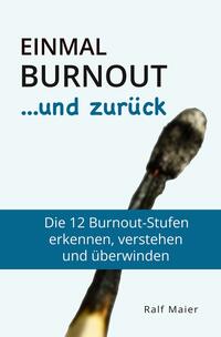 Vorderes Coverbild Einmal Burnout und zurück
