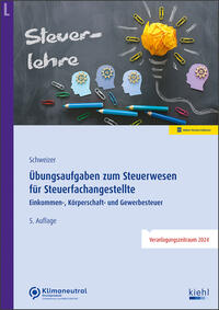 Vorderes Coverbild Übungsaufgaben zum Steuerwesen für Steuerfachangestellte