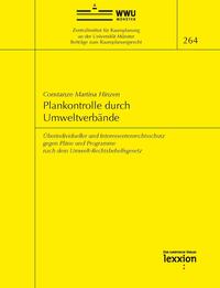 Vorderes Coverbild Plankontrolle durch Umweltverbände - Überindividueller und Interessentenrechtsschutz gegen Pläne und Programme nach dem Umwelt-Rechtsbehelfsgesetz