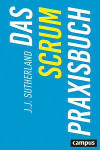 Vorderes Coverbild Das Scrum-Praxisbuch