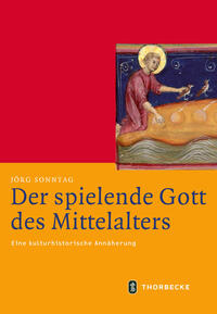 Vorderes Coverbild Der spielende Gott des Mittelalters