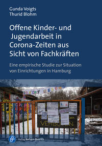 Vorderes Coverbild Offene Kinder- und Jugendarbeit in Corona-Zeiten aus Sicht von Fachkräften