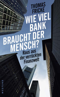 Vorderes Coverbild Wie viel Bank braucht der Mensch?