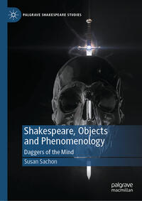Vorderes Coverbild Shakespeare, Objects and Phenomenology