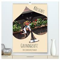 Vorderes Coverbild Kölsches Grundgesetz (hochwertiger Premium Wandkalender 2026 DIN A2 hoch), Kunstdruck in Hochglanz