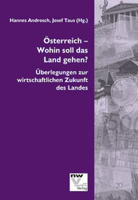 Vorderes Coverbild Österreich – Wohin soll das Land gehen?