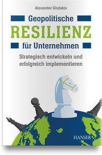 Vorderes Coverbild Geopolitische Resilienz für Unternehmen