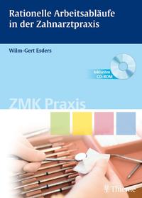 Vorderes Coverbild Rationelle Arbeitsabläufe in der Zahnarztpraxis