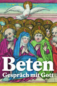 Vorderes Coverbild Beten – Gespräch mit Gott