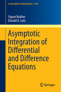 Vorderes Coverbild Asymptotic Integration of Differential and Difference Equations