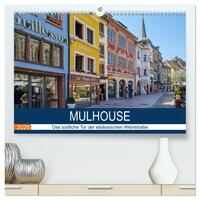 Vorderes Coverbild Mulhouse - Das südliche Tor der elsässischen Weinstraße (hochwertiger Premium Wandkalender 2025 DIN A2 quer), Kunstdruck in Hochglanz
