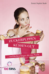 Vorderes Coverbild Zuckerpuppen küssen gut