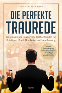 Vorderes Coverbild Die perfekte Traurede