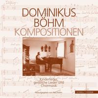 Vorderes Coverbild CD Dominikus Böhm - Kompositionen