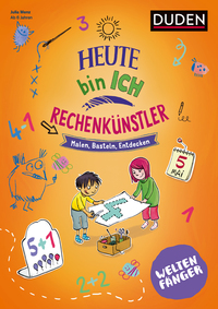 Vorderes Coverbild Weltenfänger: Heute bin ich Rechenkünstler ab 6 Jahren