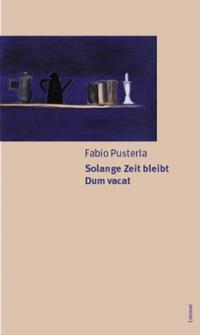 Vorderes Coverbild Solange Zeit bleibt /Dum vacat