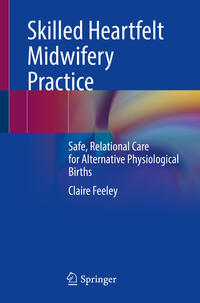 Vorderes Coverbild Skilled Heartfelt Midwifery Practice