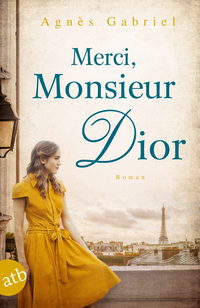 Vorderes Coverbild Merci, Monsieur Dior