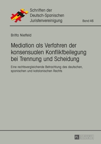 Vorderes Coverbild Mediation als Verfahren der konsensualen Konfliktbeilegung bei Trennung und Scheidung