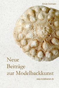 Vorderes Coverbild Neue Beiträge zur Modelbackkunst.