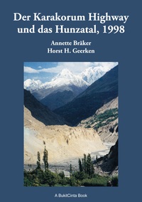 Vorderes Coverbild Der Karakorum Highway und das Hunzatal, 1998