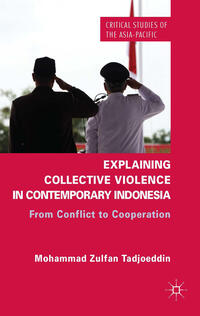 Vorderes Coverbild Explaining Collective Violence in Contemporary Indonesia
