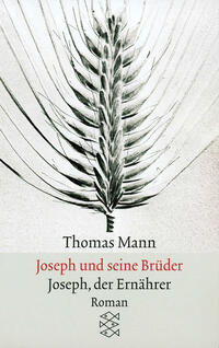 Vorderes Coverbild Joseph und seine Brüder IV. Joseph, der Ernährer
