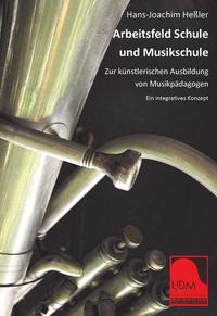 Vorderes Coverbild Arbeitsfeld Schule und Musikschule