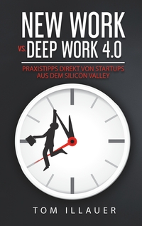 Vorderes Coverbild New Work vs. Deep Work 4.0