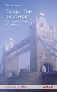 Vorderes Coverbild Themse, Tod und Tower Der London-Führer für Juristen