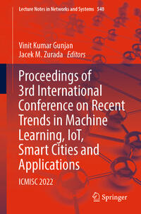 Vorderes Coverbild Proceedings of 3rd International Conference on Recent Trends in Machine Learning, IoT, Smart Cities and Applications