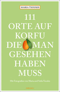 Vorderes Coverbild 111 Orte auf Korfu, die man gesehen haben muss