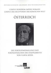 Vorderes Coverbild Corpus Signorum Imperii Romani, Österreich / Die Porträtmedaillons und Porträtnischen des Stadtgebietes von Flavia Solva