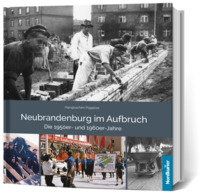 Vorderes Coverbild Neubrandenburg im Aufbruch Die 1950er- und 1960er- Jahre