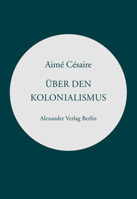 Vorderes Coverbild Über den Kolonialismus