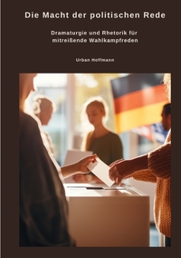 Vorderes Coverbild Die Macht der politischen Rede