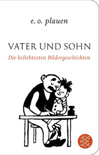 Vorderes Coverbild Vater und Sohn – Die beliebtesten Bildergeschichten