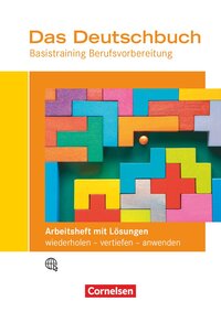 Vorderes Coverbild Das Deutschbuch – Basistraining Berufsvorbereitung - Allgemeine Ausgabe