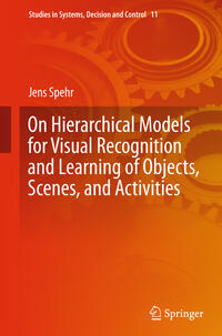 Vorderes Coverbild On Hierarchical Models for Visual Recognition and Learning of Objects, Scenes, and Activities