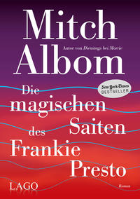 Vorderes Coverbild Die magischen Saiten des Frankie Presto