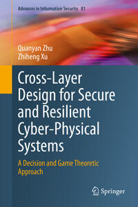 Vorderes Coverbild Cross-Layer Design for Secure and Resilient Cyber-Physical Systems