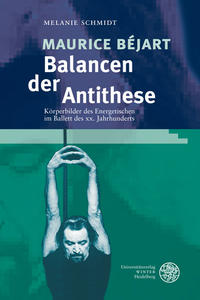 Vorderes Coverbild Maurice Béjart - Balancen der Antithese