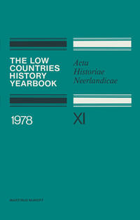 Vorderes Coverbild The Low Countries History Yearbook 1978