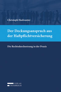 Vorderes Coverbild Der Deckungsanspruch aus der Haftpflichtversicherung
