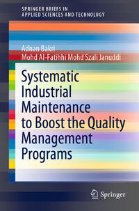 Vorderes Coverbild Systematic Industrial Maintenance to Boost the Quality Management Programs